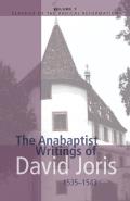 The Anabaptist Writings of David Joris, 1535-1543