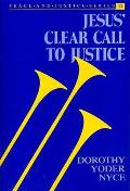 Peace and Justice #11: Jesus' Clear Call to Justice