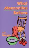 What Mennonites Believe