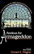 Anxious For Armageddon A Call To Partn