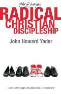 Radical Christian Discipleship