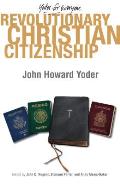 Revolutionary Christian Citizenship