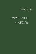 Awakened China: The Country Americans Don't Know