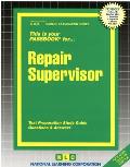 Repair Supervisor: Passbooks Study Guide
