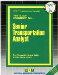 Senior Transportation Analyst: Test Preparation Study Guide, Questions & Answers