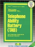 Telephone Ability Battery (Tab): Passbooks Study Guide
