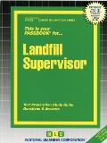 Landfill Supervisor: Test Preparation Study Guide Questions & Answers