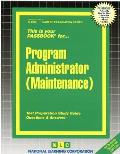 Program Administrator (Maintenance): Passbooks Study Guide