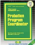 Probation Program Coordinator: Test Preparation Study Guide Questions & Answers
