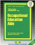 Occupational Education Aide: Passbooks Study Guide