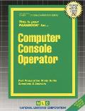 Computer Console Operator: Passbooks Study Guide
