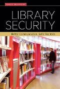 Library Security: Better Communication, Safer Facilities