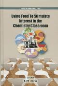 Using Food To Stimulate Interest in the Chemistry Classroom