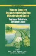 Water Quality Assessments in the Mississippi Delta: Regional Solutions, National Scope