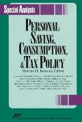 Personal Savings, Consumption and Tax Policy