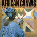 African Canvas The Art Of West African Women