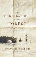 Consolations of the Forest Alone in a Cabin on the Siberian Taiga