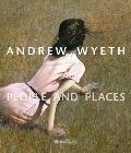 Andrew Wyeth: People and Places