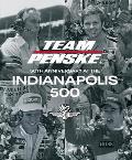 Team Penske: 50th Anniversary at the Indianapolis 500