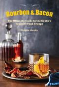 Southern Living Bourbon & Bacon Essential Recipes for Life in the South