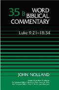 Word Biblical Commentary Luke 9 21 18 34