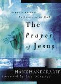 The Prayer of Jesus: Secrets of Real Intimacy with God