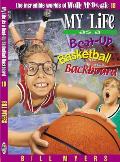 Incredible Worlds of Wally McDoogle 18 My Life as a Beat Up Basketball Backboard