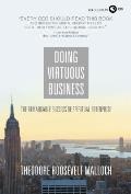 Doing Virtuous Business: The Remarkable Success of Spiritual Enterprise