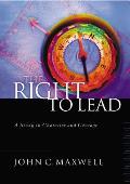 Right To Lead A Study In Character & C