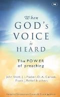 When God's Voice Is Heard: The Power of Preaching