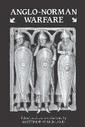 Anglo Norman Warfare Studies in Late Anglo Saxon & Anglo Norman Military Organization & Warfare