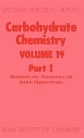 Carbohydrate Chemistry: Volume 19