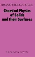 Chemical Physics of Solids and Their Surfaces: Volume 8