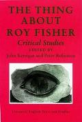 Thing about Roy Fisher: Critical Studies
