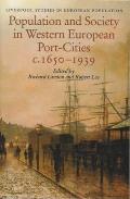 Population and Society in Western European Port Cities, C 1650-1939
