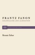 Frantz Fanon Colonialism & Alienation