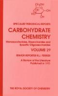 Carbohydrate Chemistry: Volume 29