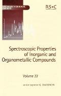 Spectroscopic Properties of Inorganic and Organometallic Compounds: Volume 33