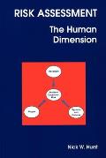 Risk Assessment: The Human Dimension