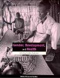 Gender, Development and Health