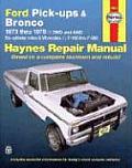 Ford Pickups & Bronco Repair Manual 1973 1979 2WD & 4WD
