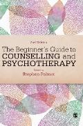 The Beginner′s Guide to Counselling & Psychotherapy