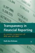 Transparency in Financial Reporting: A Concise Comparison of Ifrs and Us GAAP