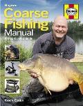 Coarse Fishing Manual A Step By Step Guide