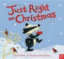 Just Right for Christmas. Birdie Black & Rosalind Beardshaw