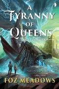 Tyranny of Queens The Manifold Worlds Book 2