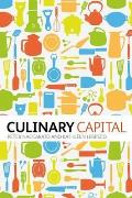 Culinary Capital. by Kathleen Lebesco, Peter Naccarato
