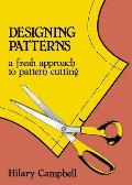 Designing Patterns - A Fresh Approach to Pattern Cutting