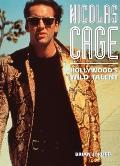 Nicolas Cage: Hollywood's Wild Talent
