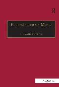 Furtw?ngler on Music: Essays and Addresses by Wilhelm Furtw?ngler